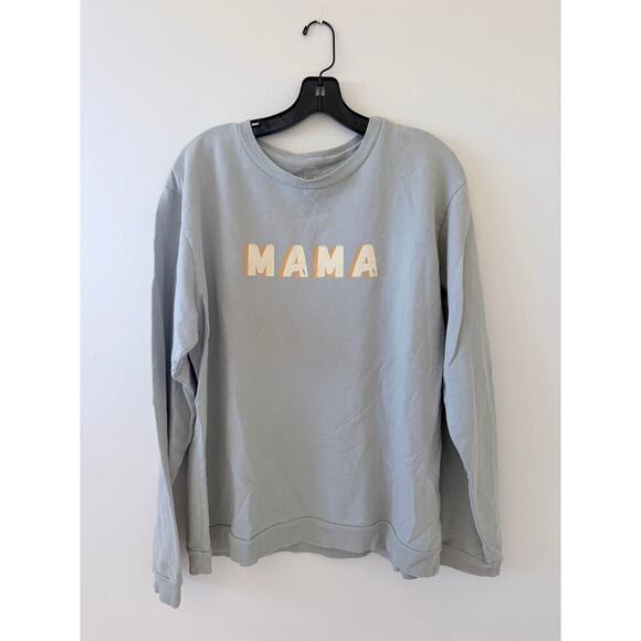 Roe and Cru Tops - Roe and Cru MAMA Sweatshirt Large